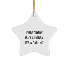 Embroidery Gifts for Embroidery Enthusiasts, Funny Quote Star Ornament, Gifts from Family, for Christmas Decor - Image 1