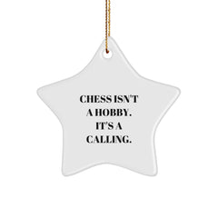 Gifts from Friends - Chess Isn't A Hobby. It's A Calling. Star Ornament for Christmas - Image 1