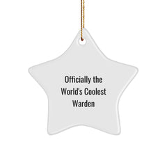 Warden Star Ornament - Officially The World's Coolest Warden Quote, Funny Christmas Unique Gift for Warden from Friends and Family - Image 1