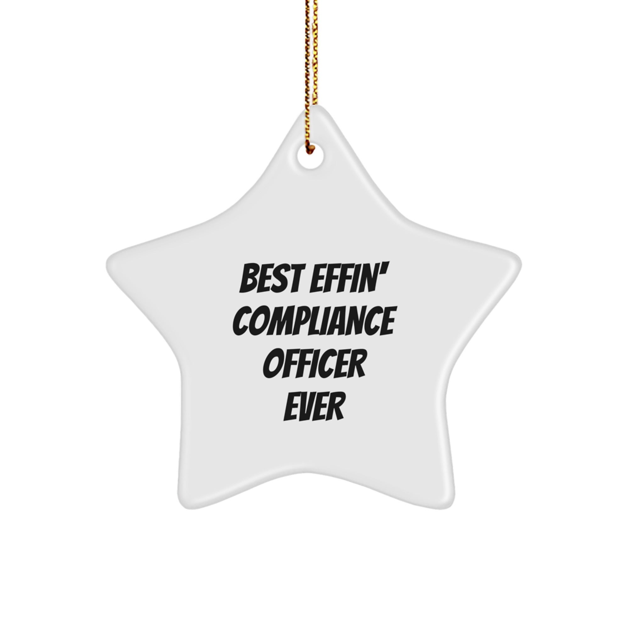 Funny Compliance Officer Gifts from Friends - Best Effin' Star Ornament Ever for Christmas - Image 1