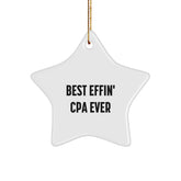 Funny CPA Gifts, Best Effin' Cpa Ever Star Ornament, CPA Unique Gifts from Friends to Family at Christmas - Image 1