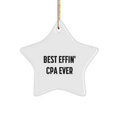 Funny CPA Gifts, Best Effin' Cpa Ever Star Ornament, CPA Unique Gifts from Friends to Family at Christmas - Image 1