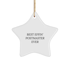 Funny Postmaster Gifts, Best Effin' Postmaster Ever Star Ornament, Christmas Unique Ornament for Postmaster, Gifts from Friends, Family, and Coworkers - Image 1