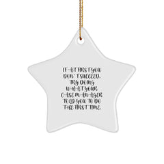 Funny Case Manager Gifts, 'If At First You Don't Succeed' Star Ornament for Christmas, Gifts from Friends, Coworkers, and Family - Image 1