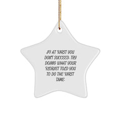 Funny Florist Gifts from Friends - Star Ornament with Inspirational Quote, Gifts for Florist, Christmas Unique Gifts - Image 1