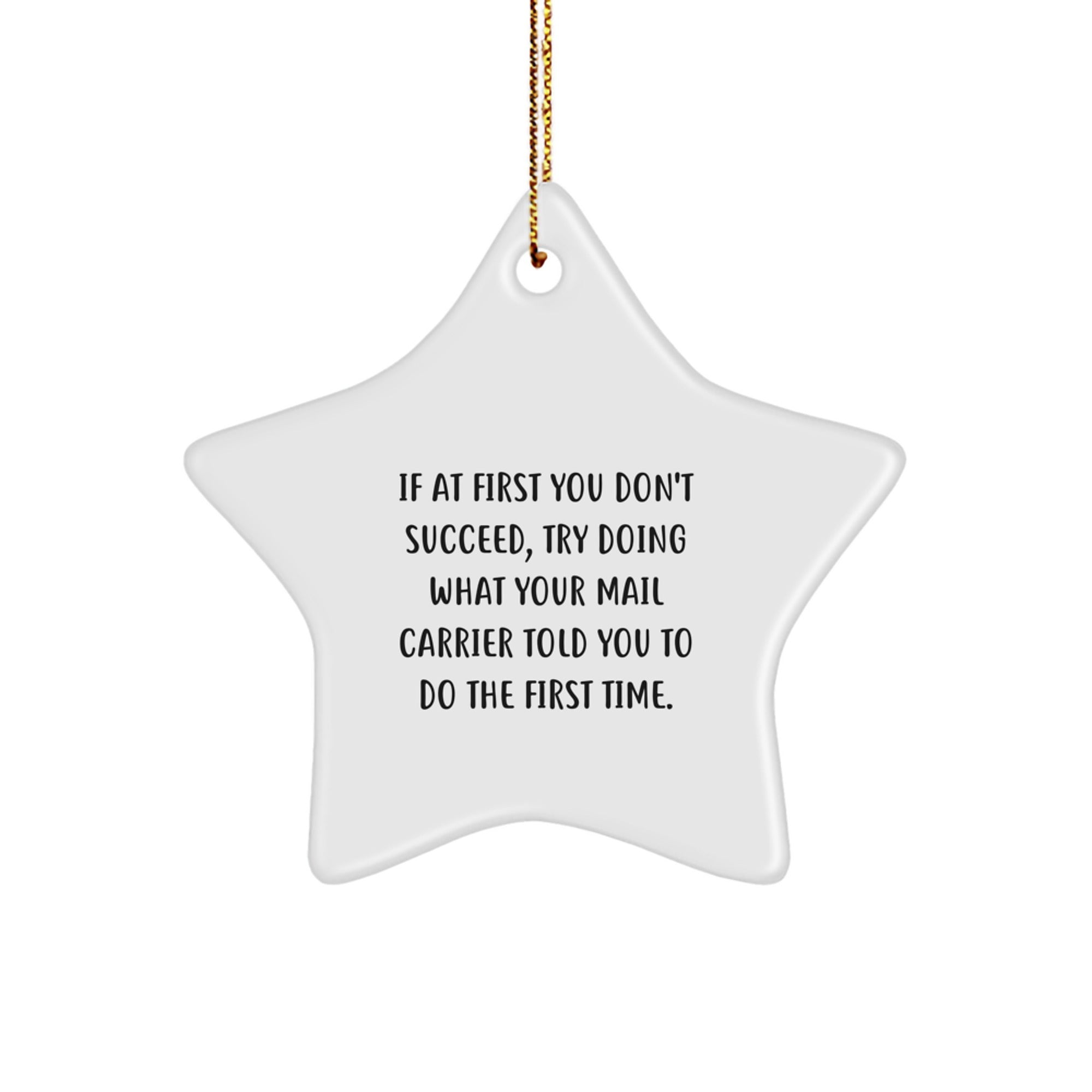 Funny Mail Carrier Star Ornament Gifts from Men to Women, Gifts for Mail Carrier, Unique Christmas Unique Gifts, Inspirational Quote Decoration - Image 1