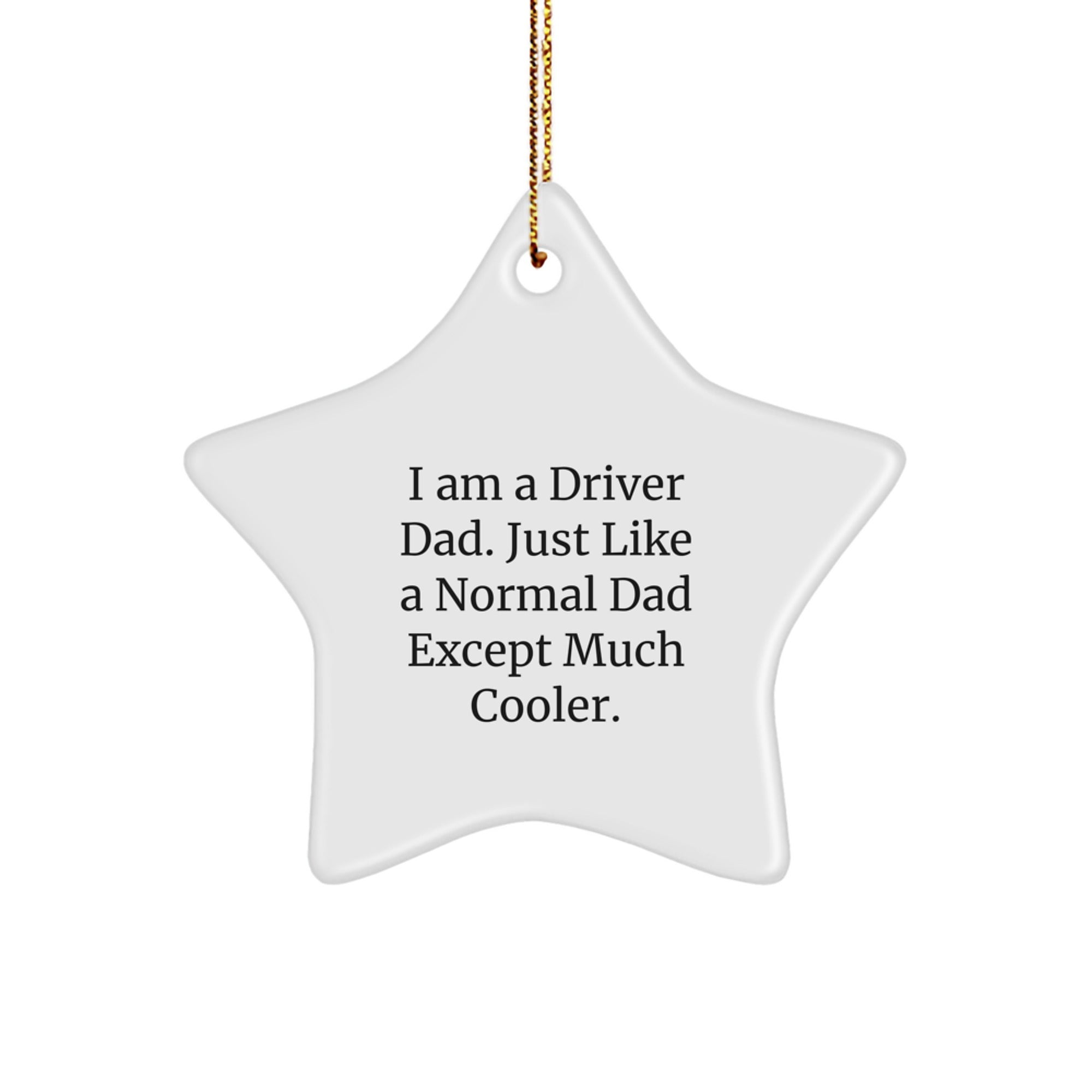 Funny Driver Gifts from Men to Driver Dad for Christmas Unique Star Ornament - Image 1