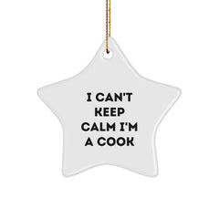 Funny Cook Gifts from Men for Christmas - 'I Can't Keep Calm I'm A Cook' Star Ornament, White Color, 3.25'' Tall, Durable MDF with High-Gloss Finish, Perfect for Cook Lovers - Image 1