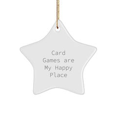 Christmas Unique Gifts from Friends, Funny Card Games Star Ornament, Card Games Are My Happy Place Decorations for Card Games Enthusiasts, Star Ornament - Image 1