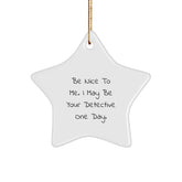 Funny Detective Star Ornament Gifts from Friends, Family, or Coworkers for Christmas Unique Gifts - Image 1