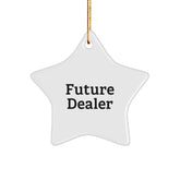 Funny Gift for Future Dealer - Star Ornament with Vibrant Colors, Durable MDF, and Gold Cord, Gifts from Family to Dealer, Unique Christmas Unique Gifts for Dealers - Image 1