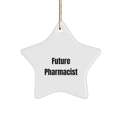 Funny Star Ornament Gifts from Friends for Future Pharmacist, Inspirational Pharmacist Christmas Unique Gifts, Star Ornament, Gifts for Pharmacist - Image 1