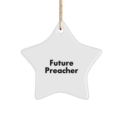 Funny Future Preacher Christmas Star Ornament Gifts from Men to Preachers, 'Future Preacher' Quote, White Star Shaped MDF - Image 1