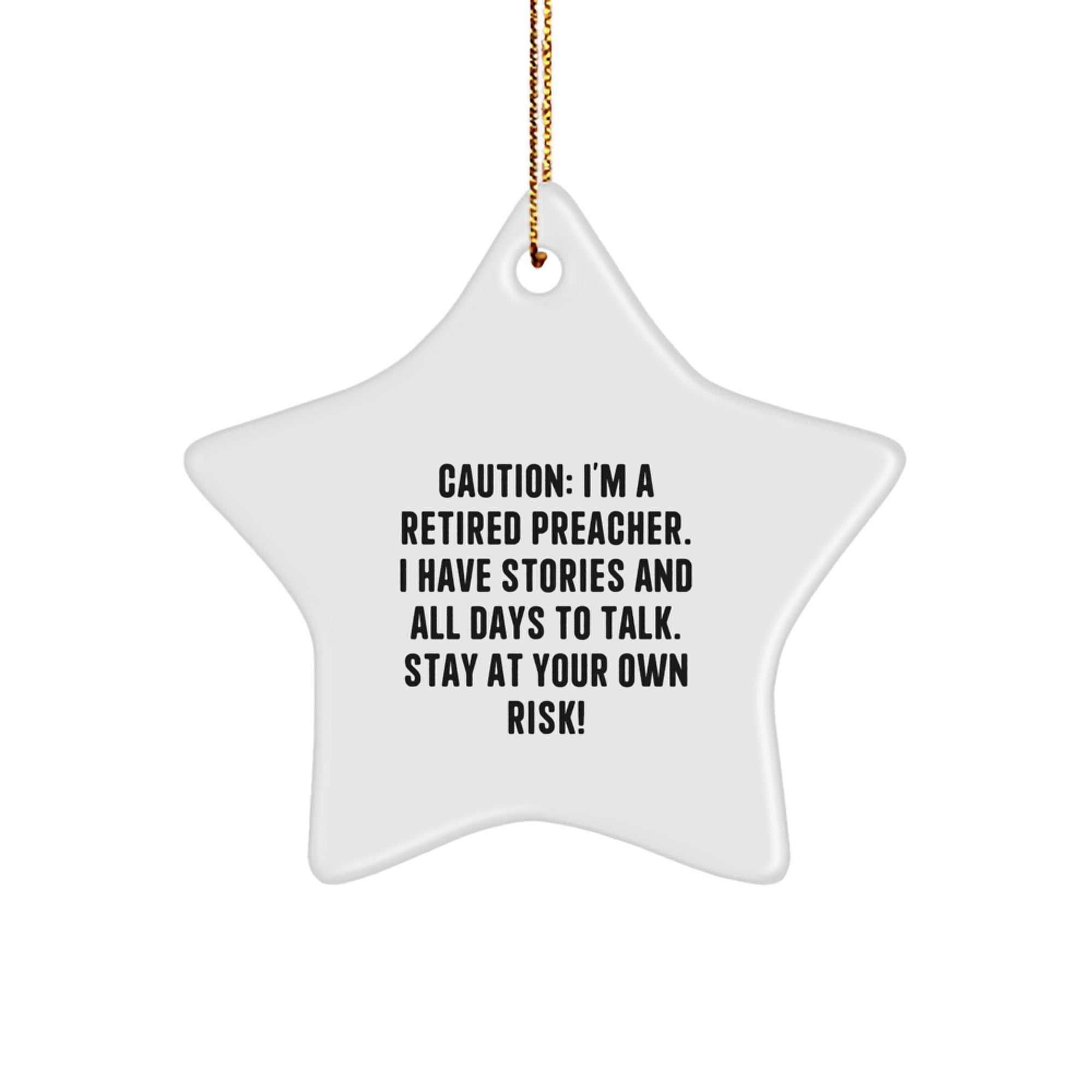 Funny Preacher Gifts - Stay at Your Own Risk! Star Ornament for Preacher Friends, Coworkers, or Family, Christmas Unique Gifts from Men, Women, or Family - Image 1