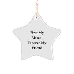 Funny Mama Star Ornament Gifts from Family, First My Mama, Forever My Friend Christmas Unique Star Ornaments for Mama - Image 1