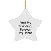 Funny Grandma Gifts from Family - 'First My Grandma, Forever My Friend' Star Ornament for Christmas Tree Decoration - Image 1