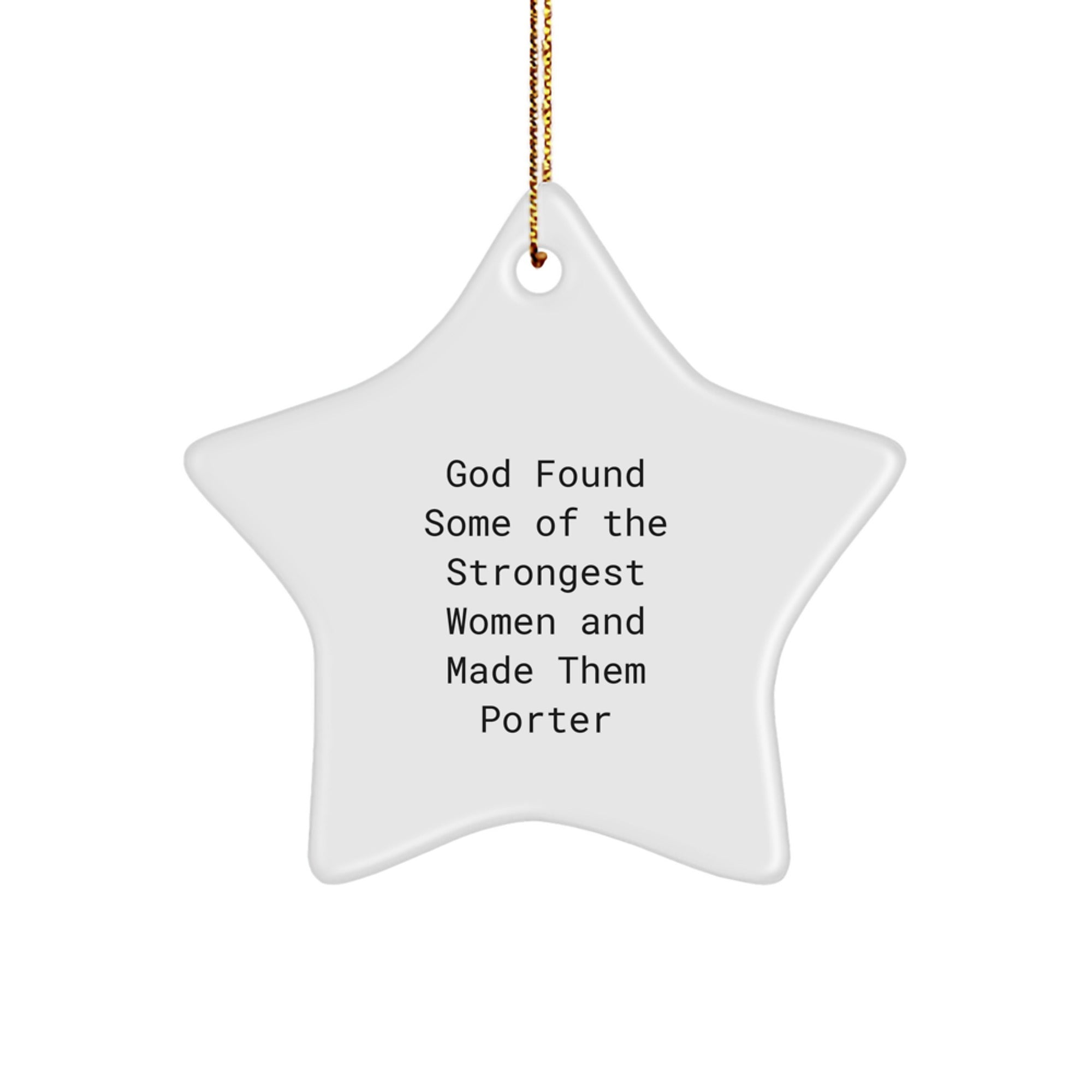 Gifts from Friends to Porter, Star Ornament with Funny Quote, Unique Christmas Unique Gifts for Men - Image 1