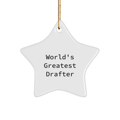 Funny World's Greatest Drafter Gifts from Friends, Christmas Unique Star Ornaments for Drafter, White Star Shaped MDF Crafted Decorations - Image 1