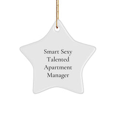 Funny 'Smart Sexy Talented' Apartment Manager Star Ornament Gifts from Men to Friends, Coworkers, Family this Christmas - Image 1