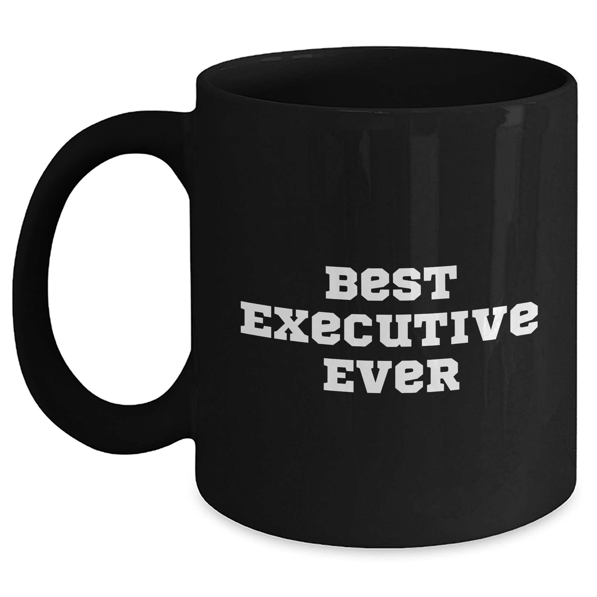 Funny Executive Gifts, Inspirational Quotes, Black Coffee Mug for Men, Women, Coworkers, and Friends - Gifts from Best Executive Ever - Graduation Unique Presents - Main