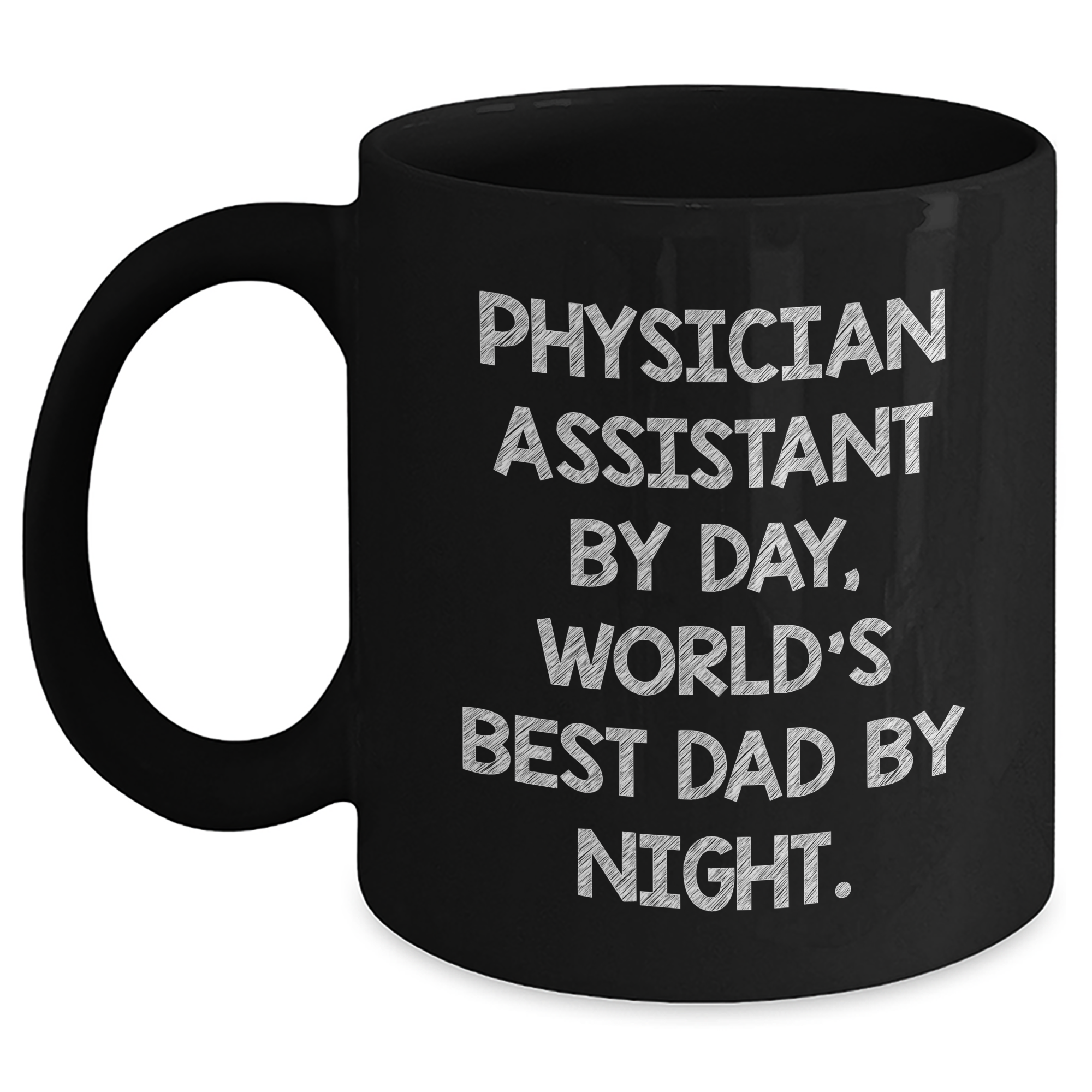 Funny Physician Assistant Gifts By Day, World's Best Dad By Night Black Coffee Mug, Graduation Unique Gifts from Friends, Perfect for Physician Assistant - Main