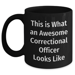 Funny Correctional Officer Gifts for Dad from Men on Father's Day, Awesome Black Coffee Mug - Main