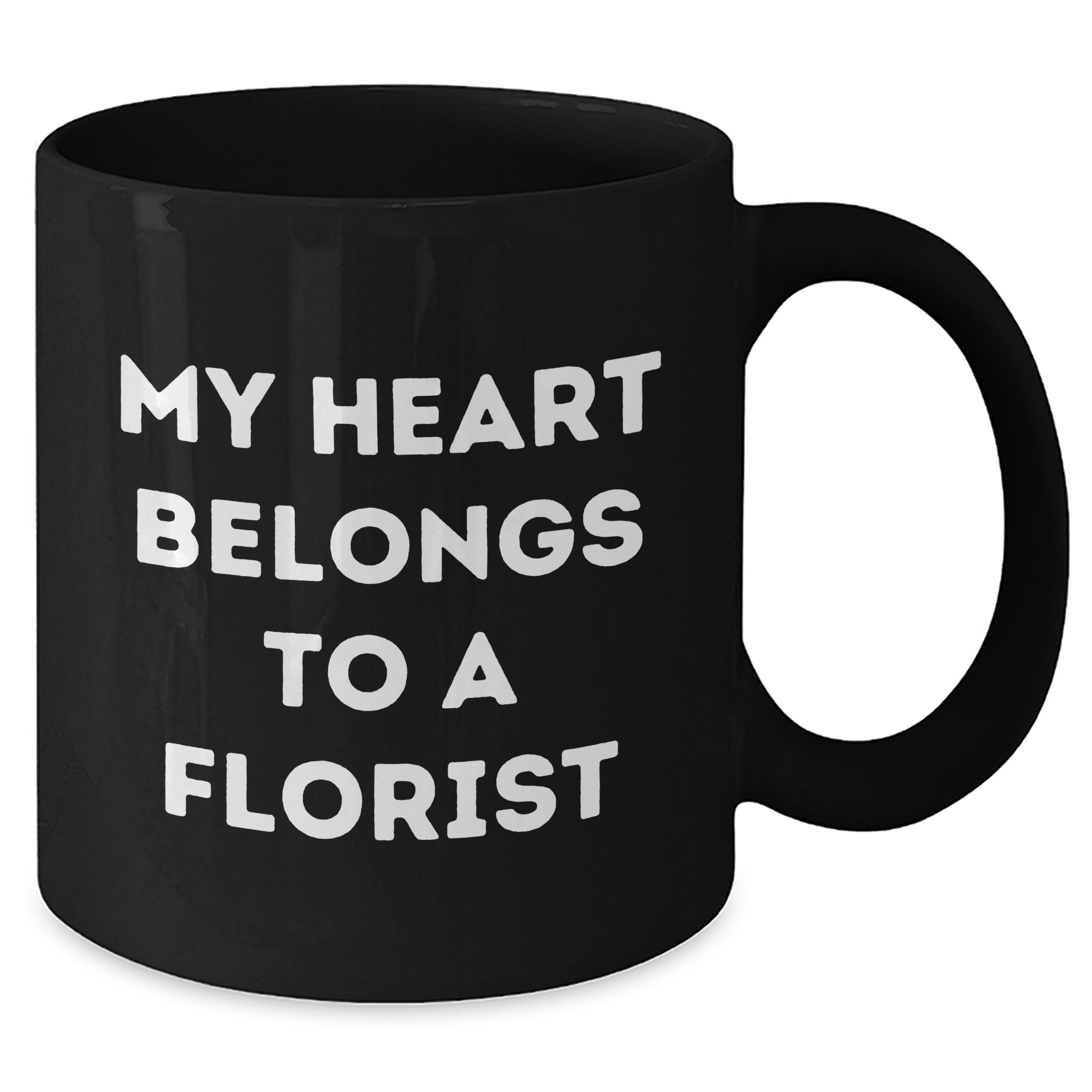 Florist Gifts, My Heart Belongs To A Florist, Inspirational Black Coffee Mug for Graduation from Friends or Family - Additional