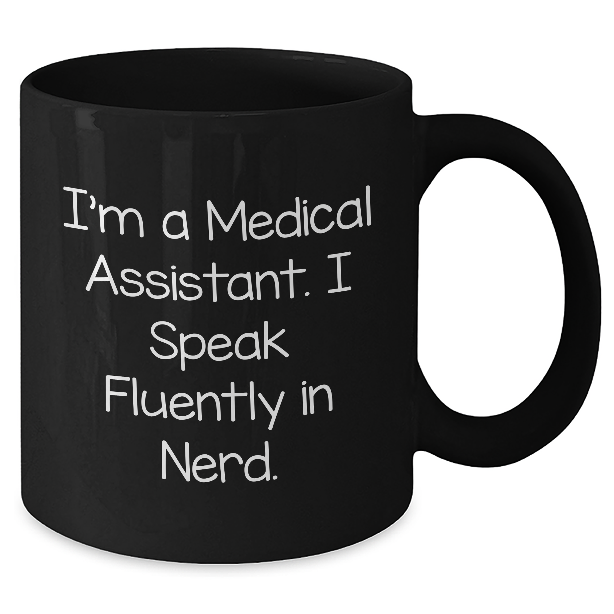 Medical Assistant Gifts, Funny Quote, Black Coffee Mug, 11oz or 15oz, Microwave and Dishwasher Safe, Gifts from Men to Medical Assistants, Father's Day Unique Gifts - Additional