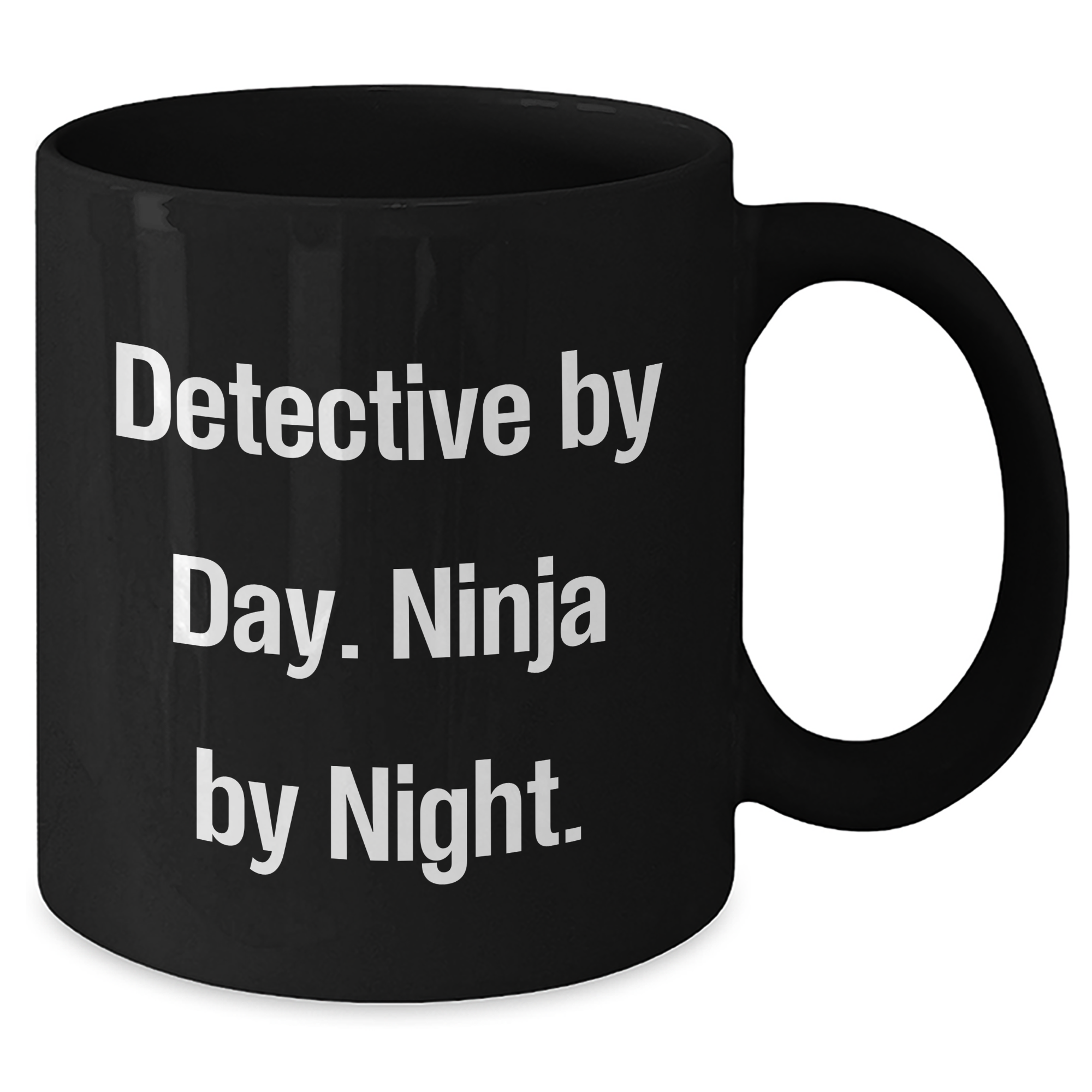 Detective Gifts for Men, Funny Black Coffee Mug, 'Detective By Day. Ninja By Night.' - Gifts from Family for Father's Day - Additional