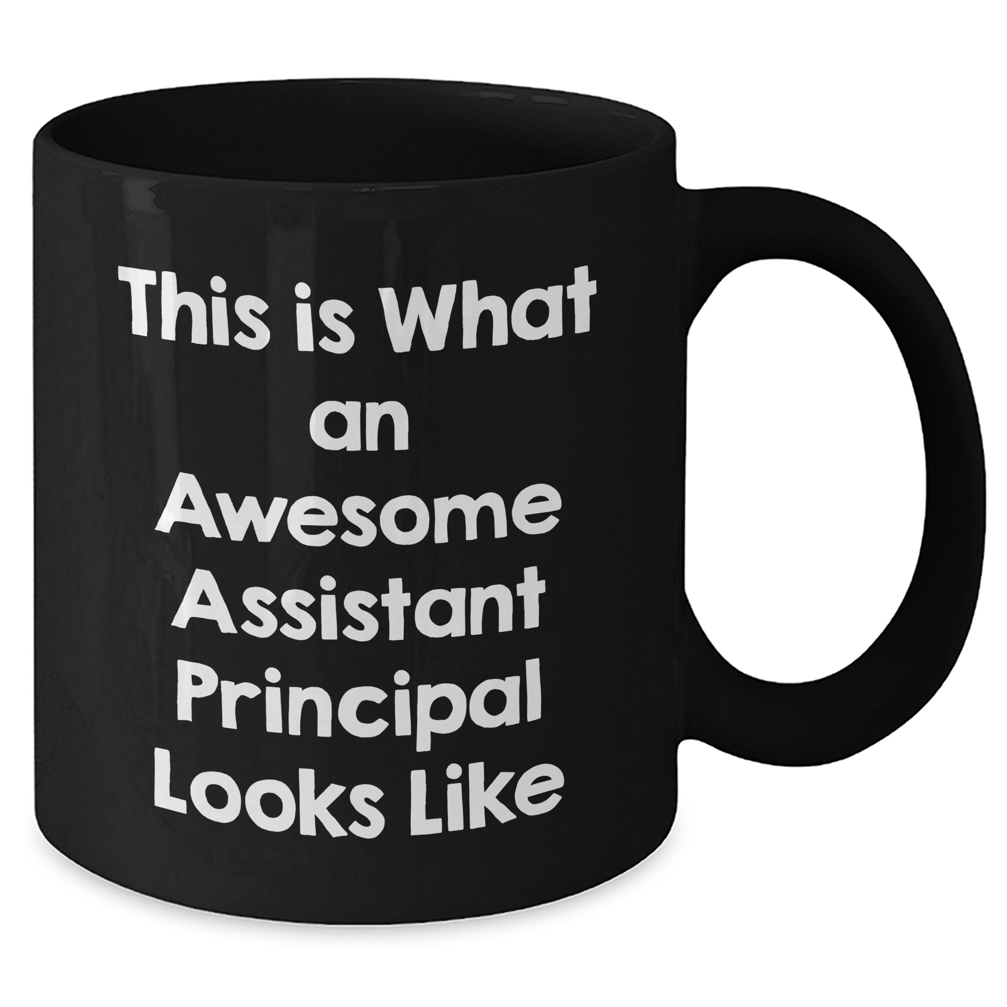 Funny Assistant Principal Quote Gifts from Men to Assistant Principal - Black Coffee Mug for Father's Day - Additional