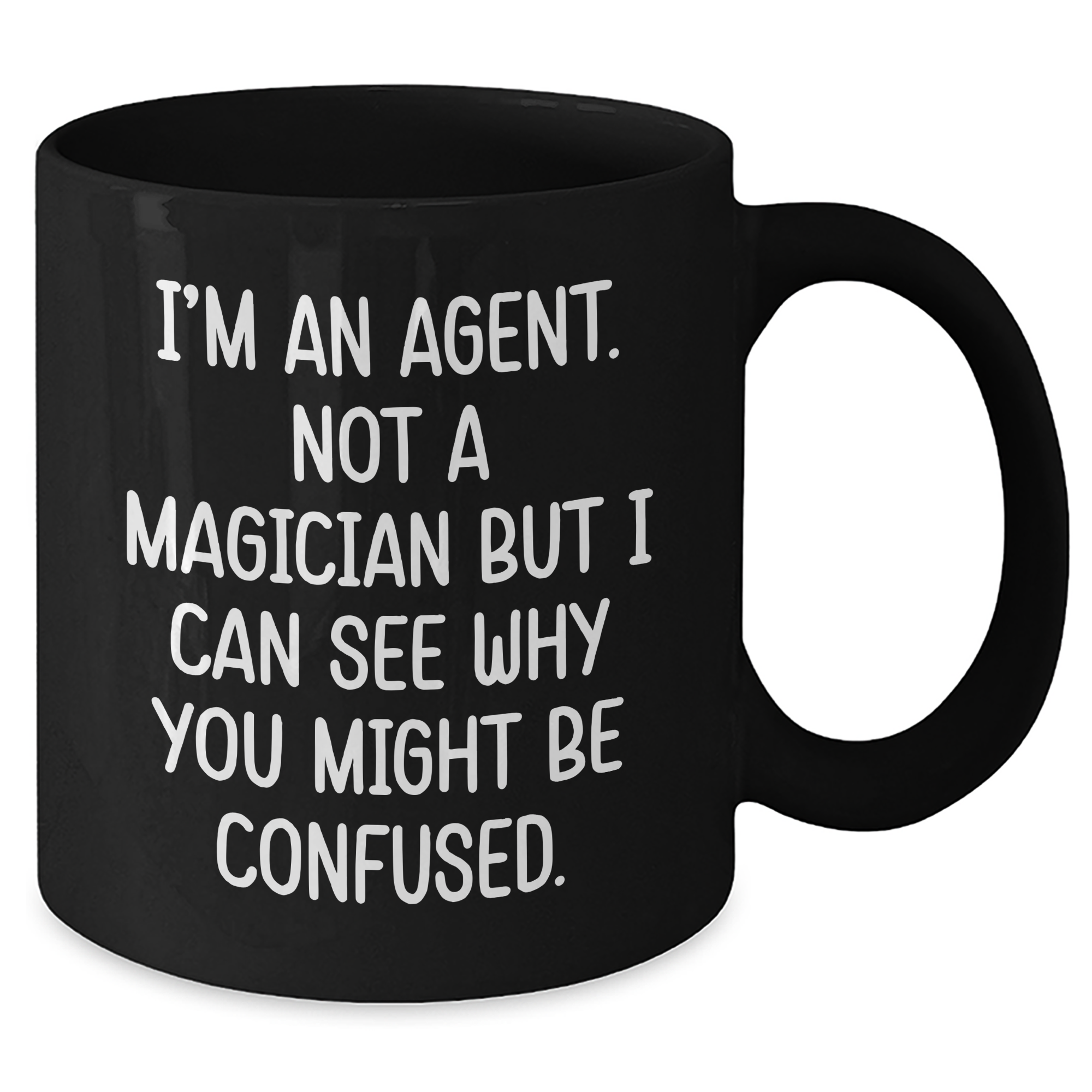 Funny Agent Graduation Gifts from Friends and Coworkers - I'm An Agent Black Coffee Mug - Additional