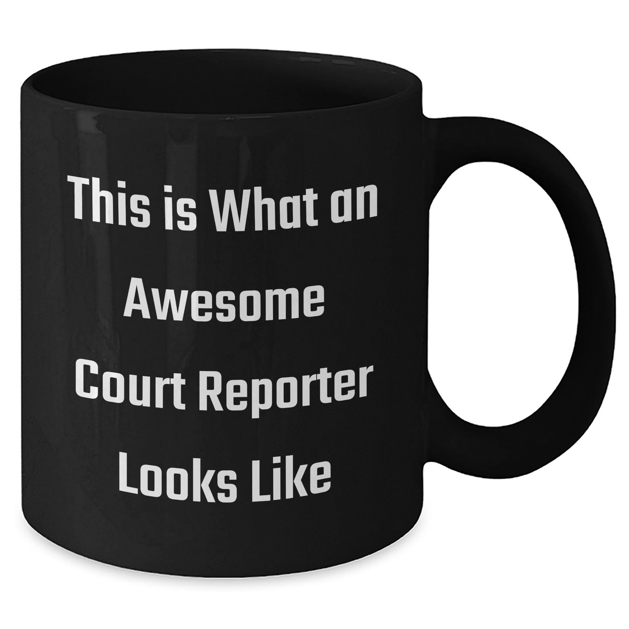 Court Reporter Humor Gifts from Men to Court Reporters, 11oz Black Coffee Mug, Inspirational Quote for Father's Day Unique Gifts - Additional