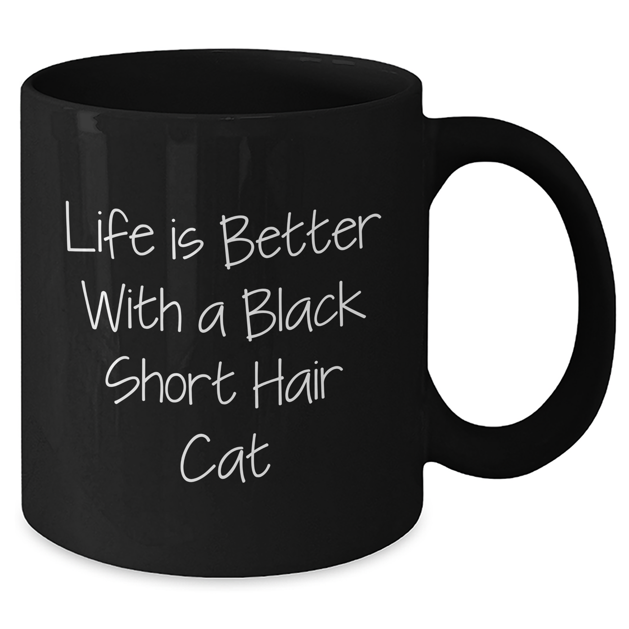 Life Is Better With A Black Short Hair Cat, Black Short Hair Cat Gifts for Men, Women, Friends, Coworkers, Family, Graduation Unique Gifts from Men, Women, Friends, Coworkers, Family - Additional