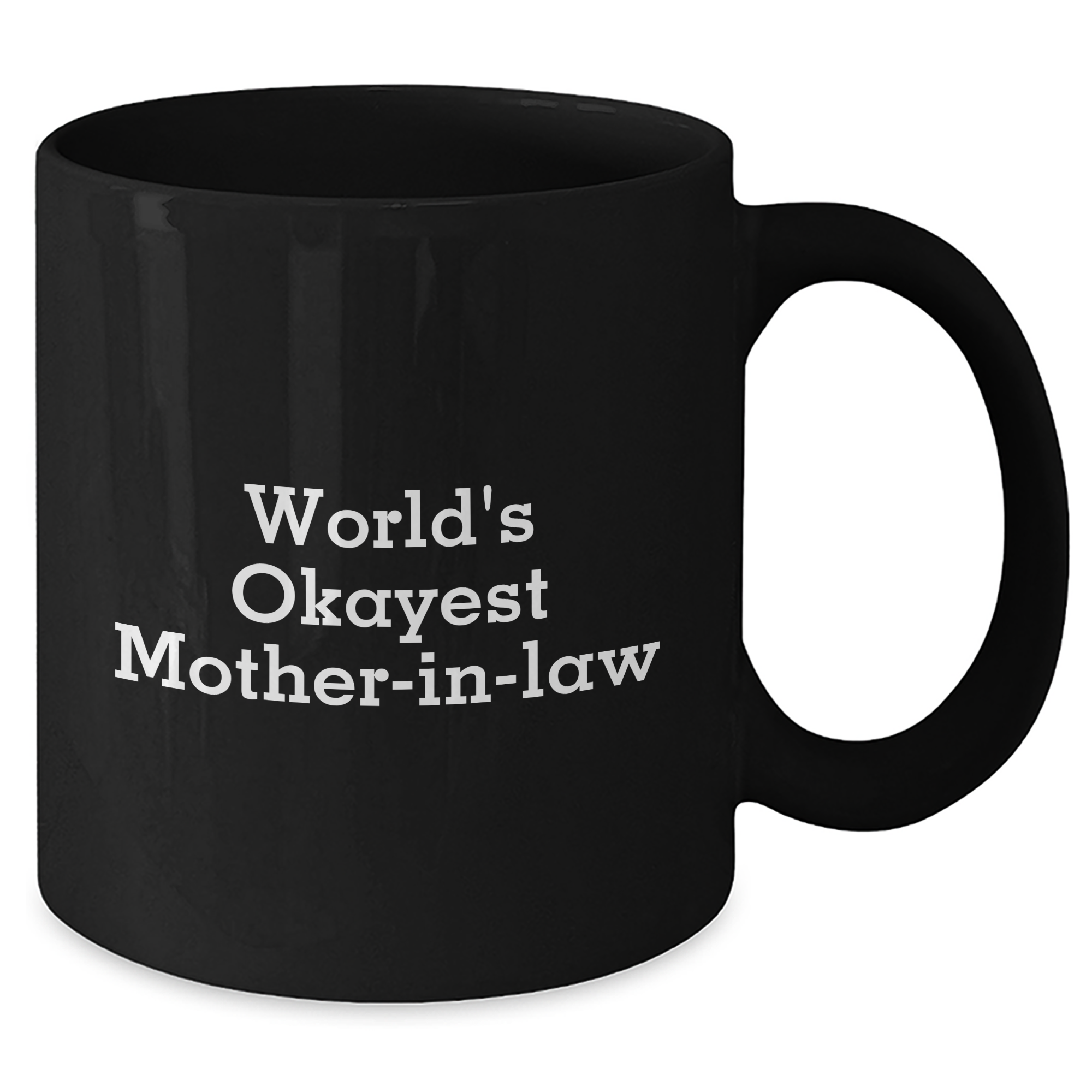Funny Mom-in-law Gifts for Her - World's Okayest Mom-in-law Black Coffee Mug, Graduation Unique Gifts from Family, Friends, or Coworkers - Additional