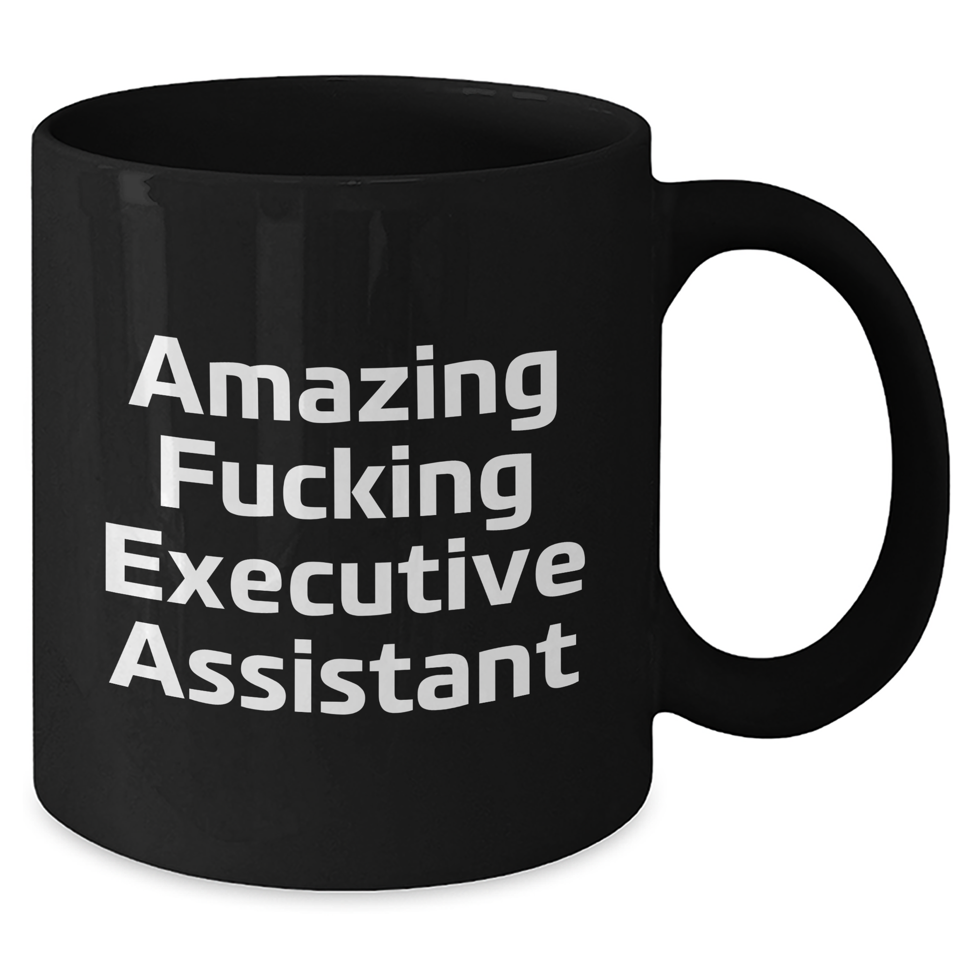 Funny Executive Assistant Gifts from Friends for Men and Women - Amazing Quote Black Coffee Mug, Celebrate Graduation - Additional