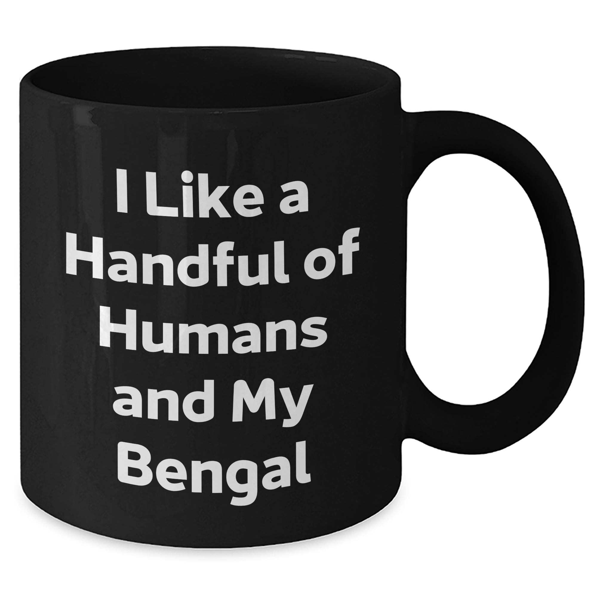 Bengal Cat Lovers Gifts, Funny Mugs for Graduation, Black Coffee Mug 'I Like A Handful Of Humans And My Bengal' Gifts from Friends for Bengal Cat Enthusiasts - Additional