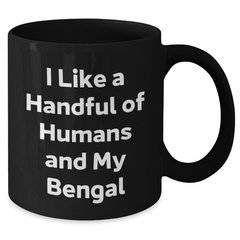 Bengal Cat Lovers Gifts, Funny Mugs for Graduation, Black Coffee Mug 'I Like A Handful Of Humans And My Bengal' Gifts from Friends for Bengal Cat Enthusiasts - Additional
