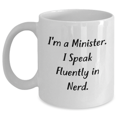 Minister Funny Quote Gifts from Men to Father's Day Unique White Coffee Mugs - Main