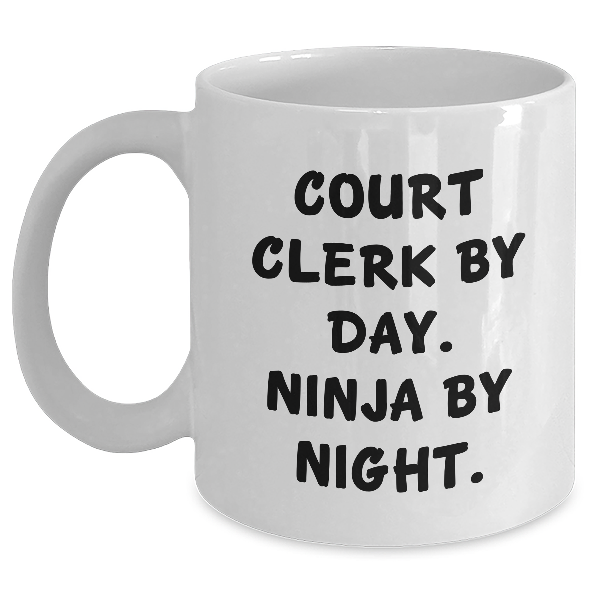 Funny Court Clerk Gifts - Court Clerk By Day. Ninja By Night. White Coffee Mug for Men, Unique Father's Day Unique Gifts from Family, 11oz or 15oz Capacity - Main