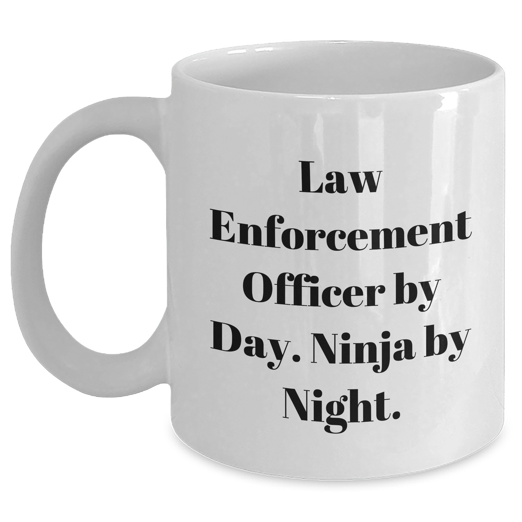 Funny Law Enforcement Officer Gifts from Men, White Coffee Mugs, Ninja by Night Graduation Unique Gifts for Law Enforcement Officer - Main