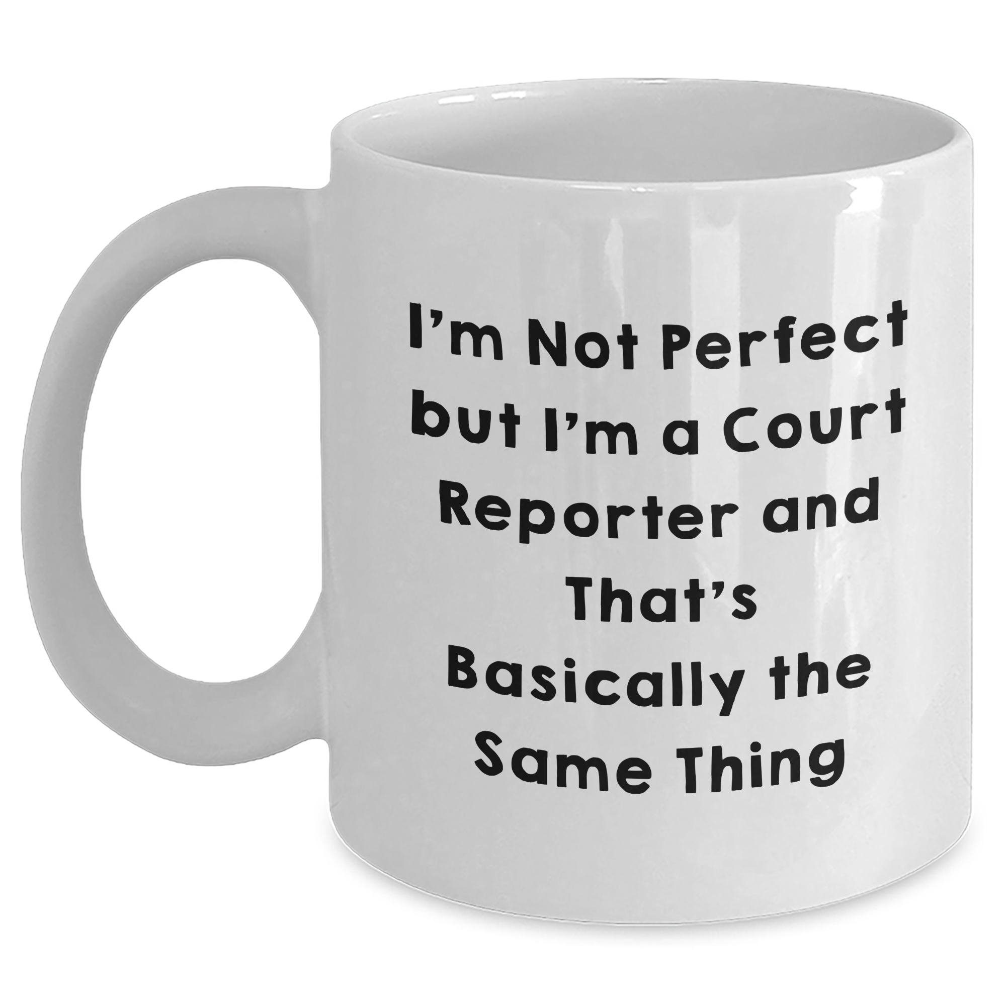 Funny Court Reporter Quote Gifts for Court Reporter Friends from Family, Unique White Coffee Mug for Graduation - Main