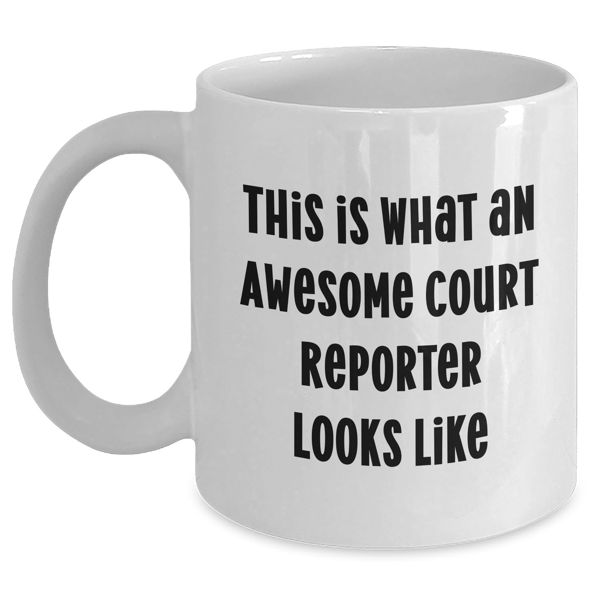Funny Court Reporter Gifts for Men 'This Is What An Awesome Court Reporter Looks Like' White Coffee Mug, Perfect Father's Day Unique Gifts from Men, Family, or Coworkers - Main