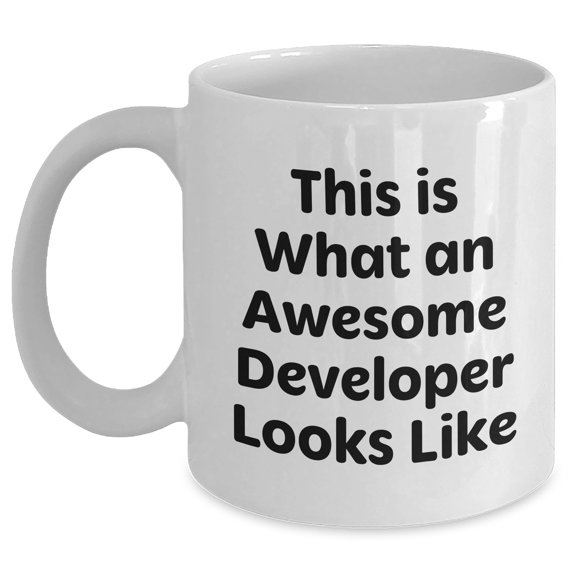 Funny Developer Quote White Coffee Mug, Gifts from Friends, Coworkers, Family, or Men, for Awesome Developer's Father's Day Unique Gifts - Main