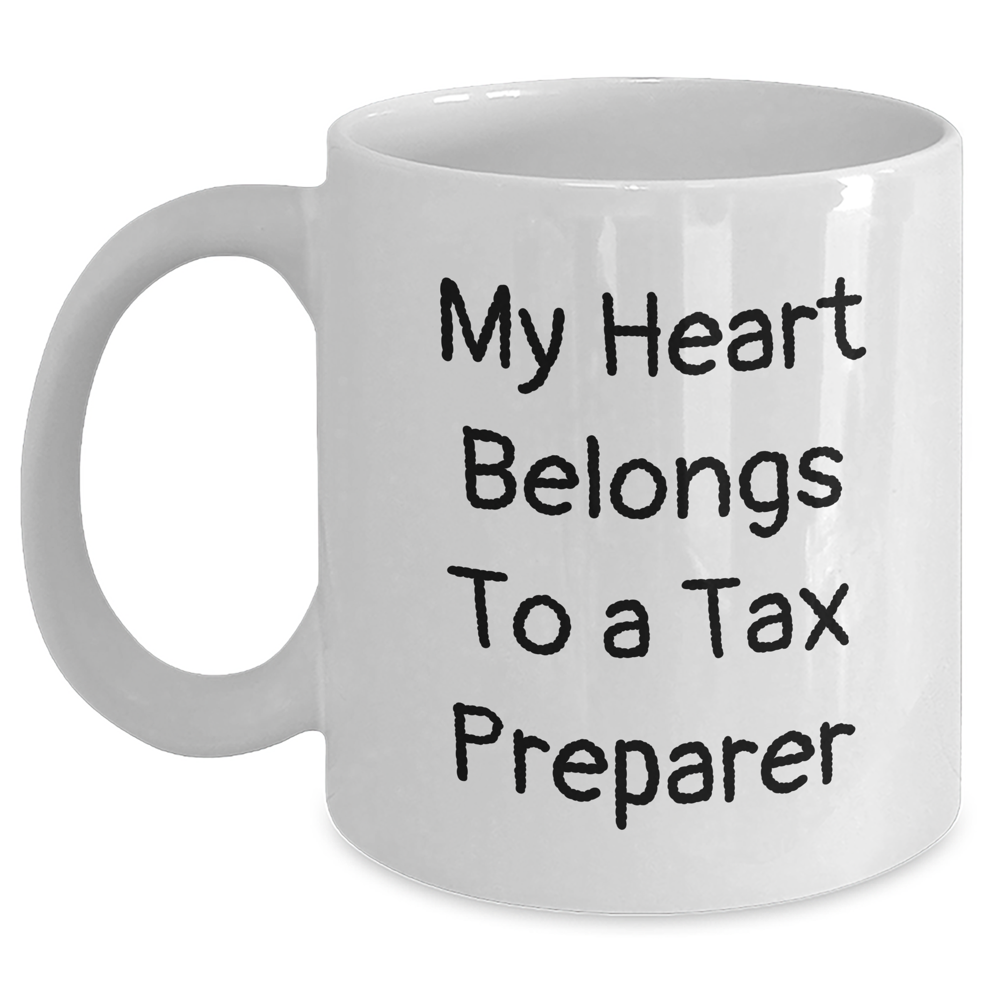 Funny Tax Preparer Gifts from Friends, Gifts for Tax Preparer, My Heart Belongs To A Tax Preparer Quote, White Ceramic Coffee Mug for Graduation Unique Gifts - Main