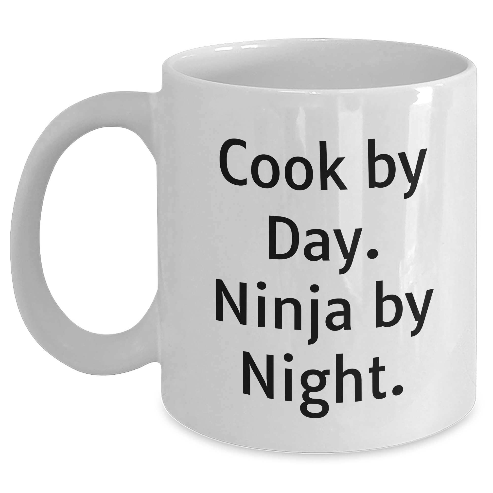 Cook By Day, Ninja By Night, Funny White Coffee Mug Gifts for Cook Enthusiasts, Gifts from Family to New Grad - Main