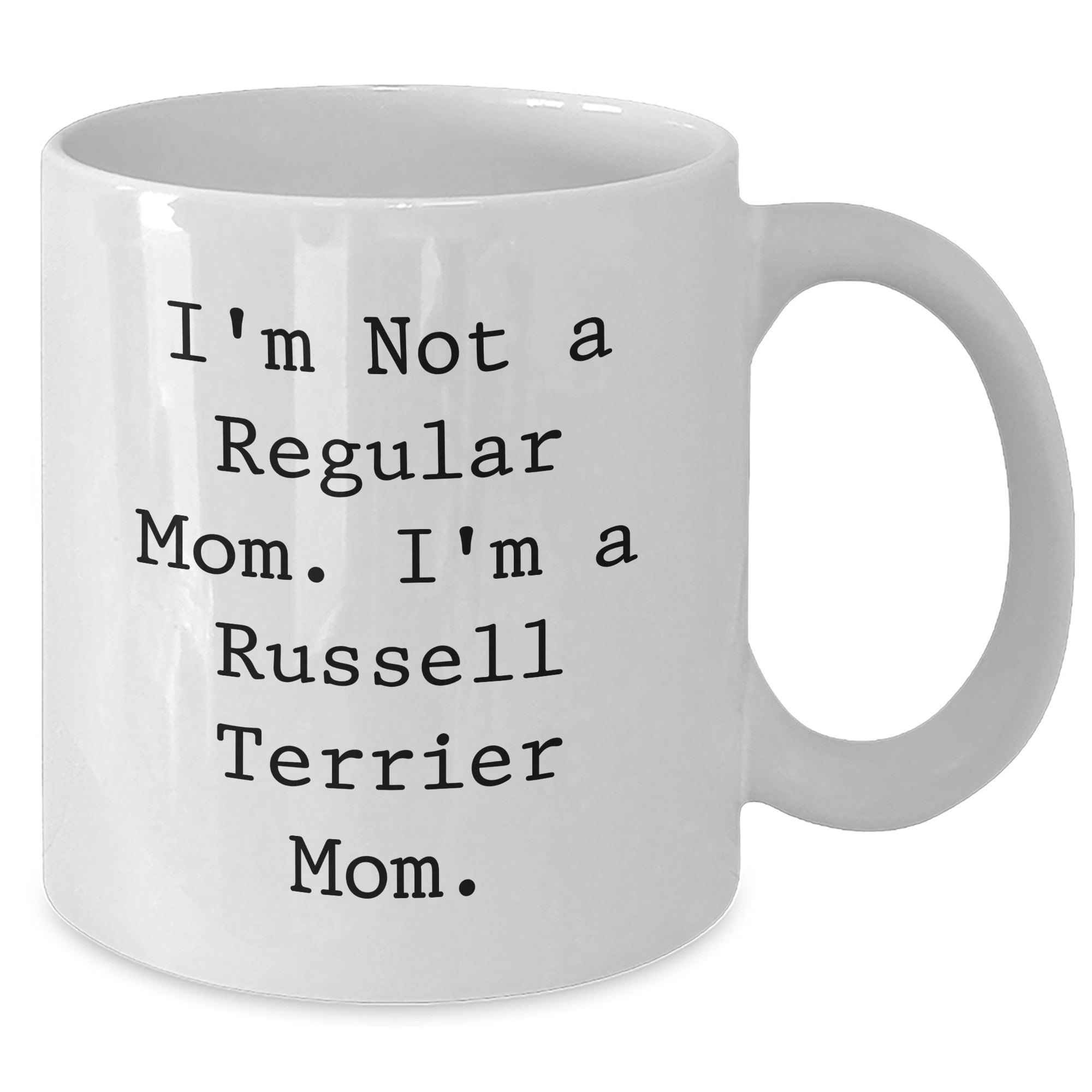 Russell Terrier Dog Funny Gifts from Men to Russell Terrier Dog Lovers - White Coffee Mug, Perfect Father's Day Unique Gifts for Dog Dad, Russell Terrier Mom Quote - Additional