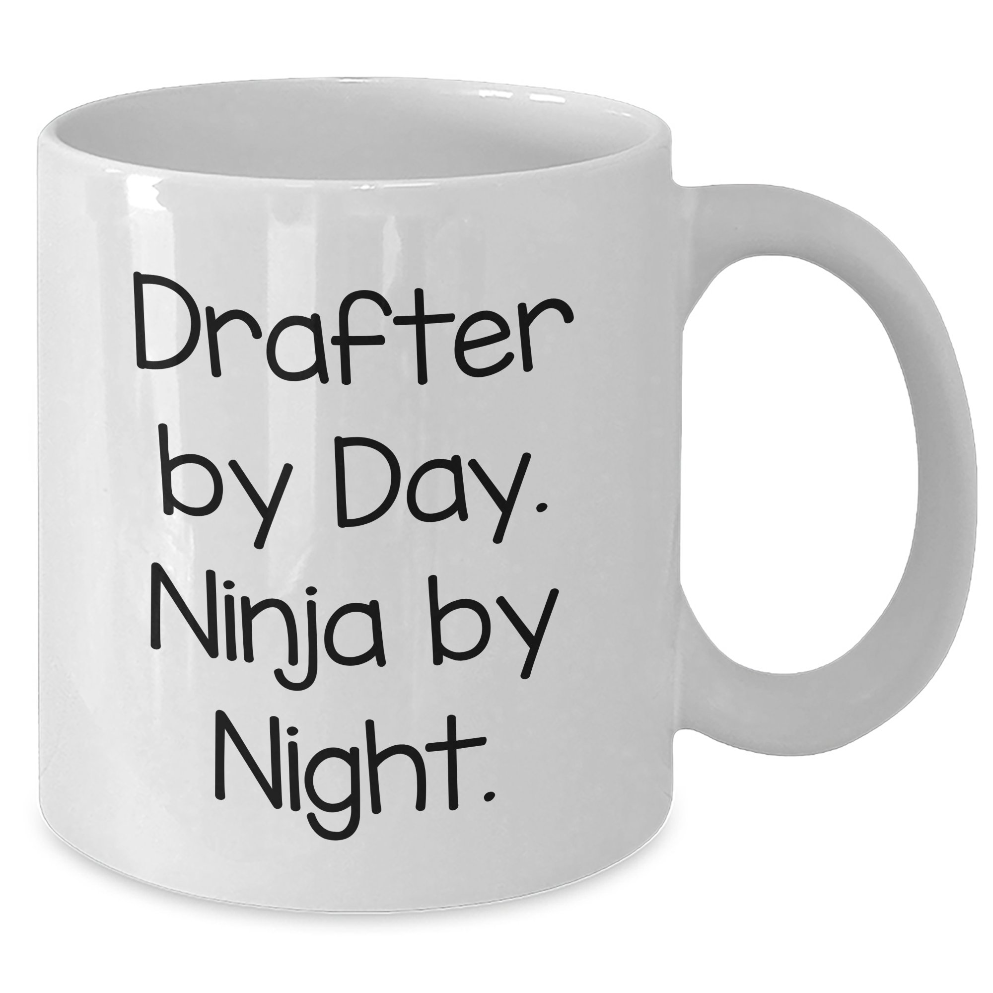 Drafter By Day Ninja Mug Graduation Funny White Coffee Gifts from Family to Friends, Gifts for Drafter - Additional