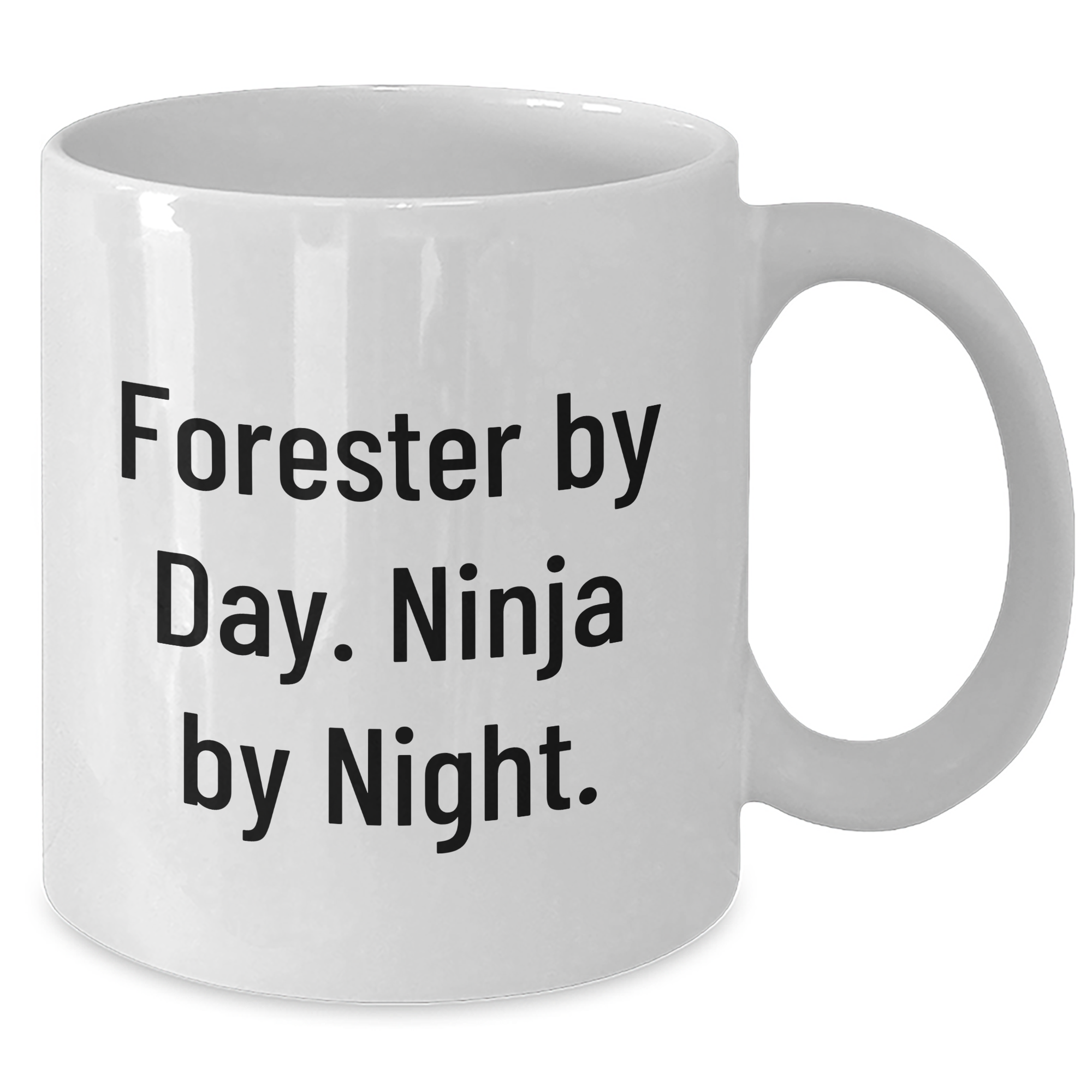 Forester Gifts Funny Mugs for Graduation, Gifts from Friends for Forester By Day. Ninja By Night., White Coffee Mug, 11oz or 15oz, Ceramic, Microwave, Dishwasher Safe - Additional