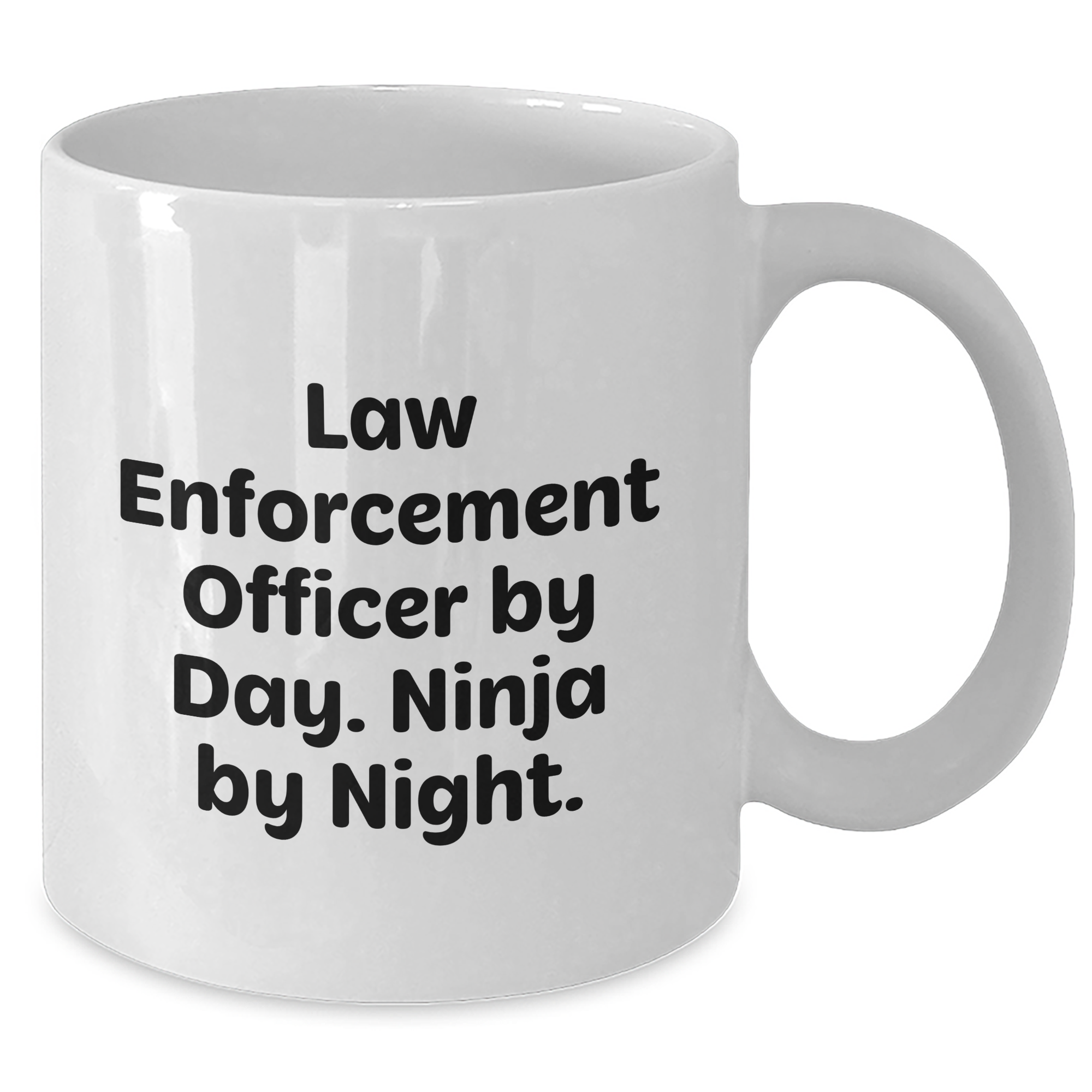 Funny Law Enforcement Officer Gifts from Men - White Coffee Mug for Graduation, 'Law Enforcement Officer By Day. Ninja By Night.' - Additional