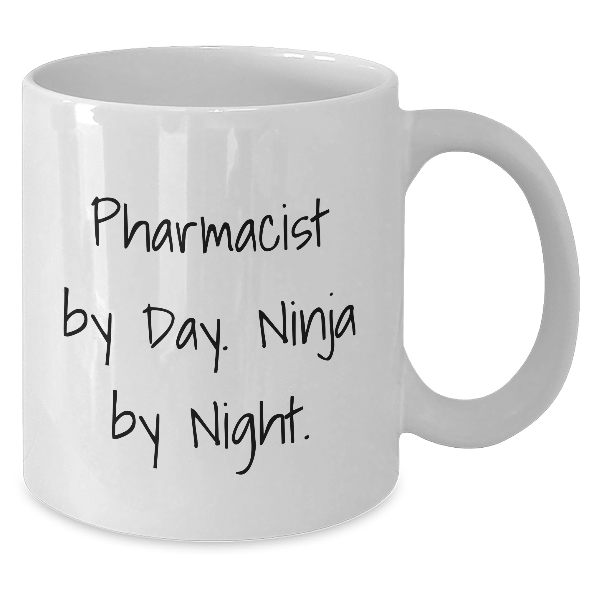 Pharmacist Ninja Gifts from Friends for Graduation Unique White Coffee Mugs, Funny Quote Inside, 11oz or 15oz, Microwave and Dishwasher Safe - Additional